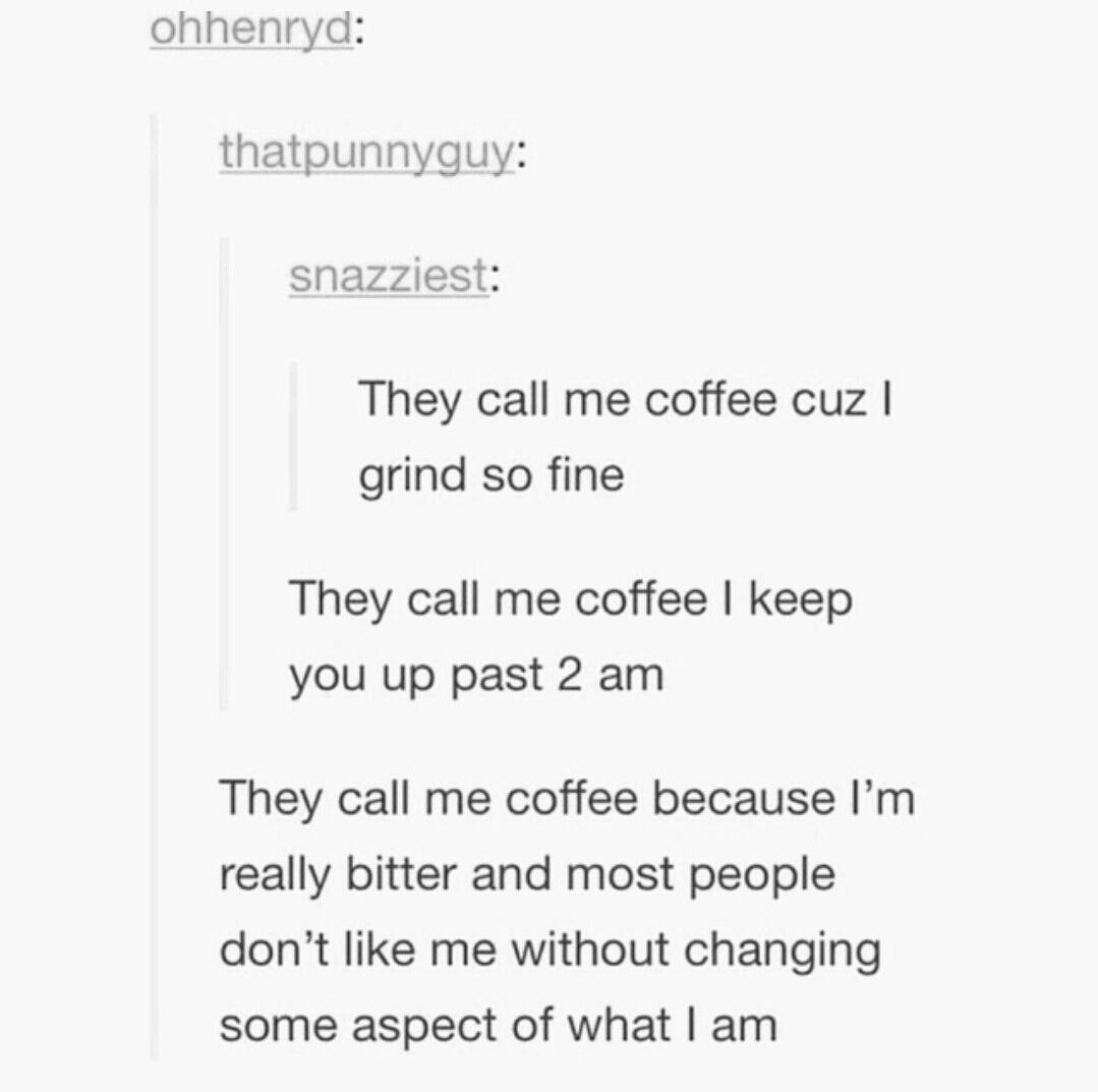 Coffee - Meme By Lolmoney :) Memedroid