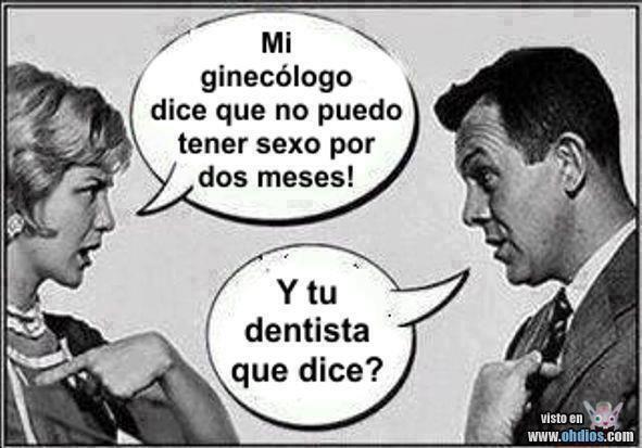 Ginecologo O Dentista Meme By Manuel Ivan Martinez Memedroid