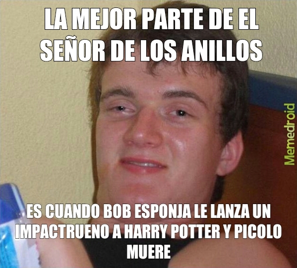 El señor de los anillos Meme subido por mariorg13 Memedroid