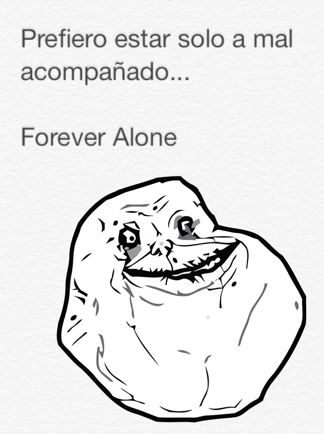 Forever Alone Meme Subido Por Vanessitapproni Memedroid