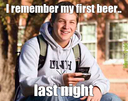 my first beer - meme