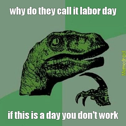 labor day - meme