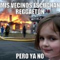 Reggaeton = Mierda