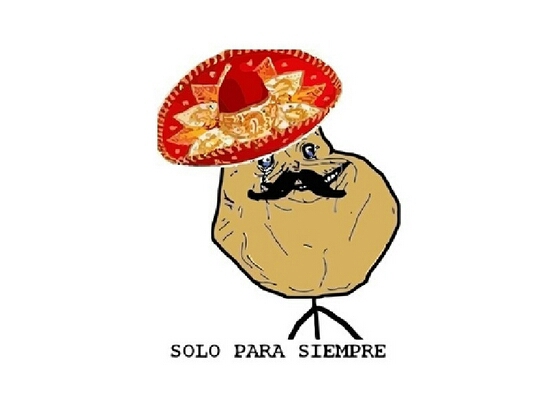 spanish for ever alone - meme