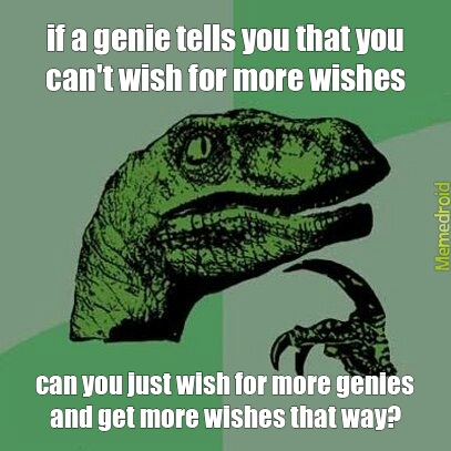 wishing for more wishes - meme