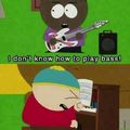 You can play bass