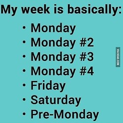So another week begins! - meme