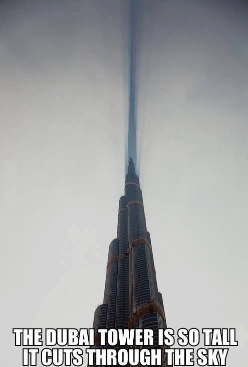 The Dubai tower. - meme