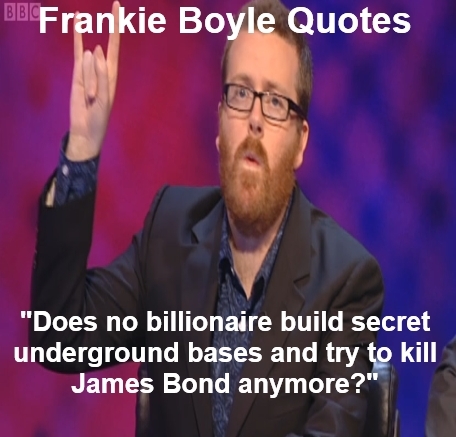 FRANKIE BOYLE QUOTES - meme
