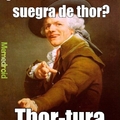 Thor-tura xD
