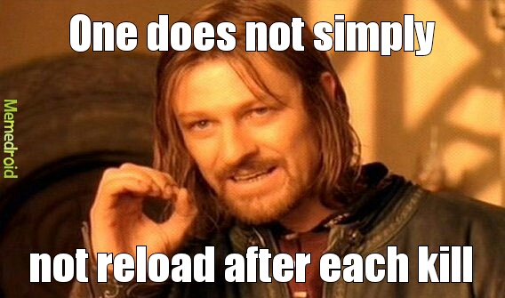 one does not reload - meme