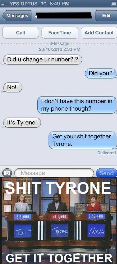 damn it tyrone! - meme