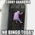 oh grandma not again..