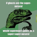 supermans ghost?