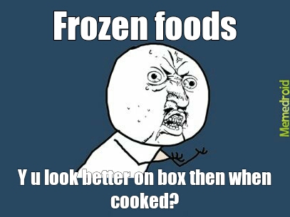 Frozen foods - meme