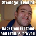 Steals your wallet...