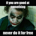 if you are good at something