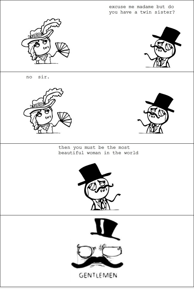 Tried this. Рейдж комиксы сэр. Sir Мем fun. Rage Comics Gentleman. Gentlemen like.