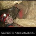 ahhh les grottes :P