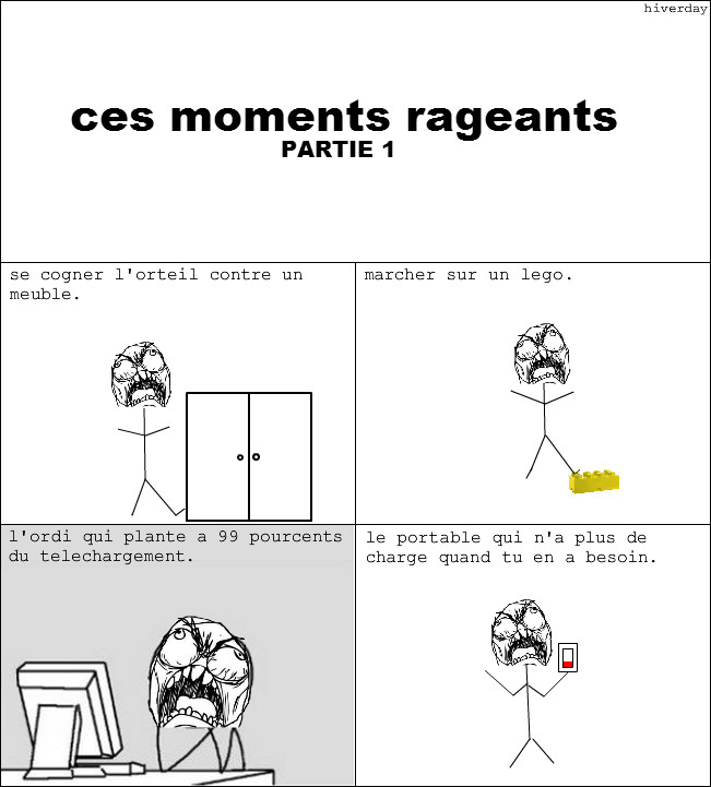 #ces moments rageants... partie 1. - meme
