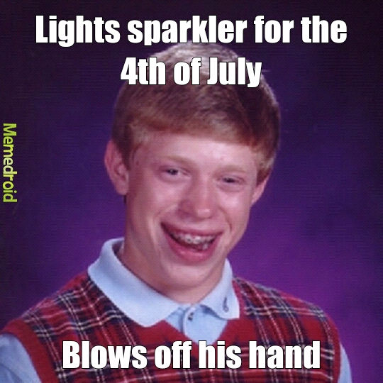 Bad Luck Independance Day - meme