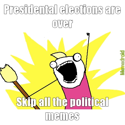 Just tired of politics - Meme subido por bartzz :) Memedroid