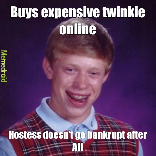 twinkies aren't gone - meme