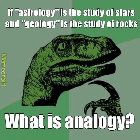 Analogy means what? - meme