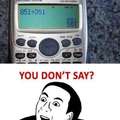calculator, u don't say