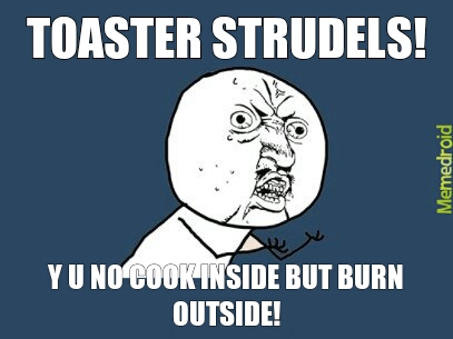 toaster strudels - meme
