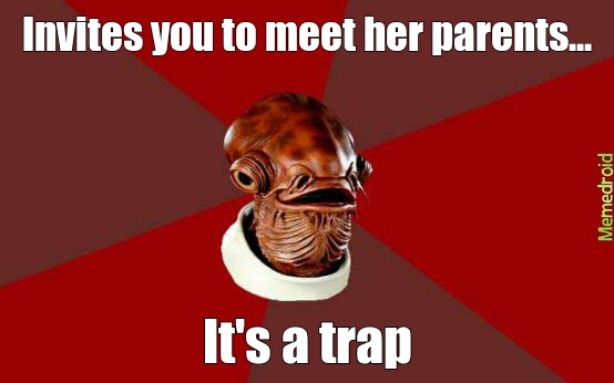 Its a trap - meme
