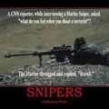 snipers...