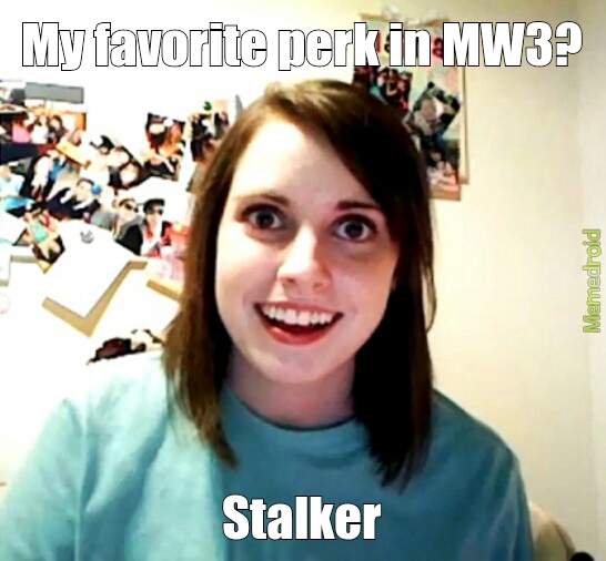stalker - meme