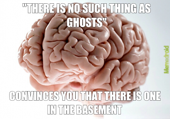 admit it, your brain did this to you too - meme