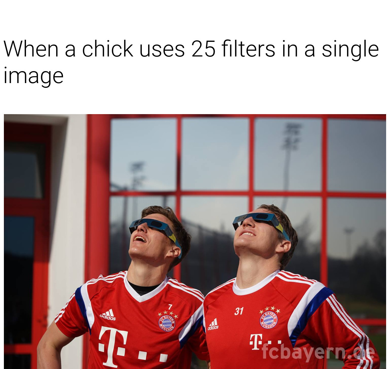 The best Filters memes :) Memedroid