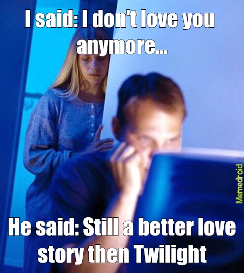 Anti-Twilight Redditor - meme