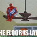 Don't touch the floor spidey!