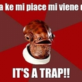 it's a trap!!