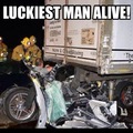 Luckiest Man Alive!!