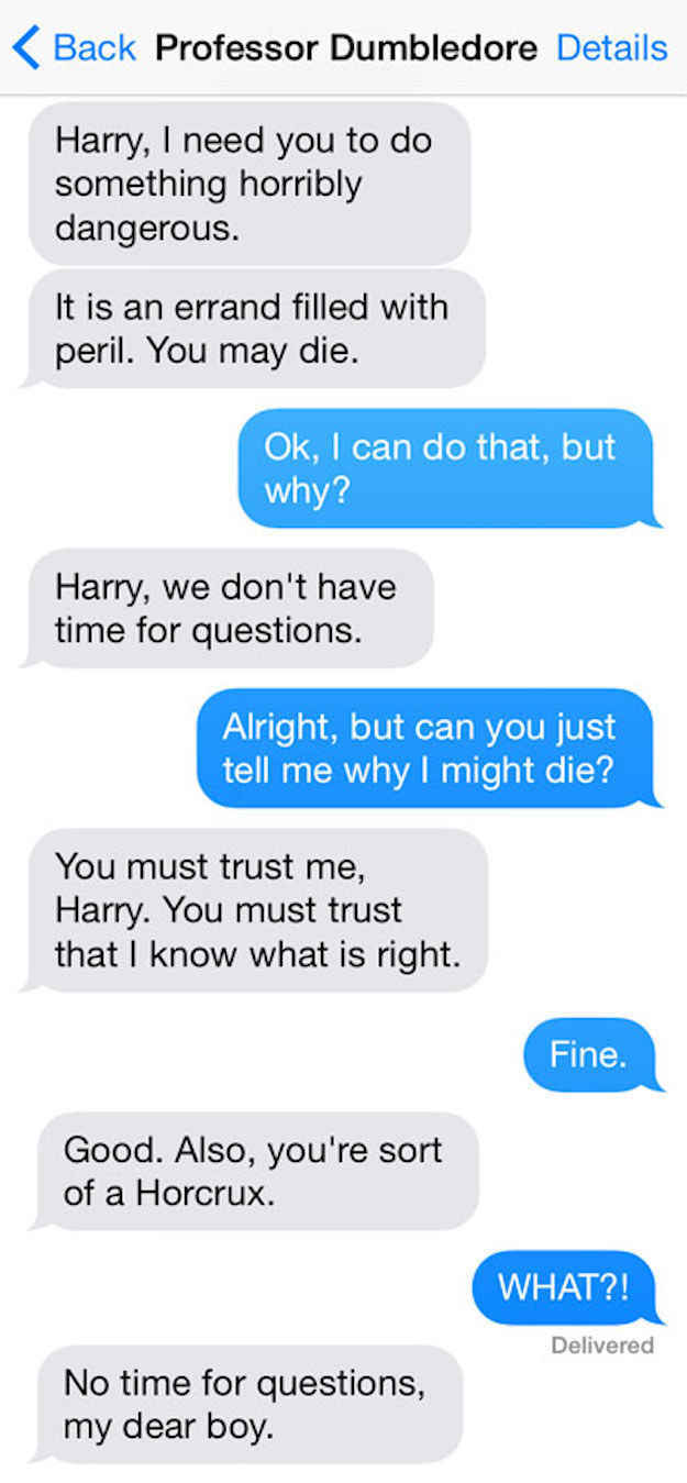 If they used texts in Harry Potter; - meme