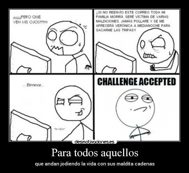 jodidas cadenas - meme
