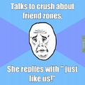 Friend zones...