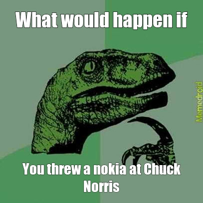 nokia vs chuck norris - meme