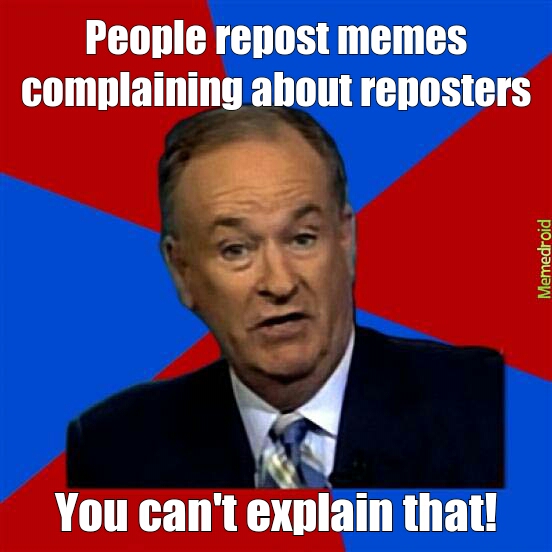 Reposters - meme