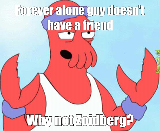 need a friend? - meme