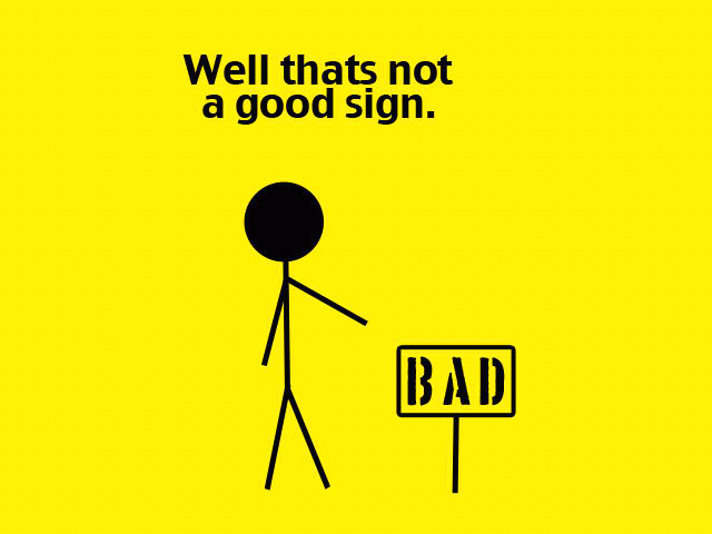 very bad sign - meme