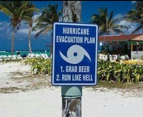 in case of a hurricane coming... - meme