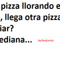 pizzas...