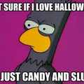 I like candy better .____.