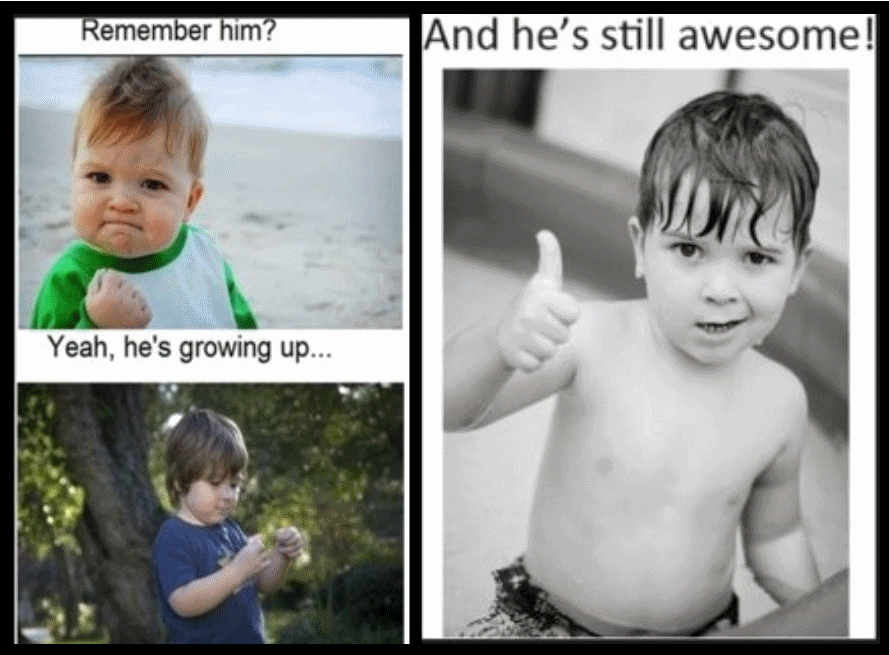 they grow up so fast - meme